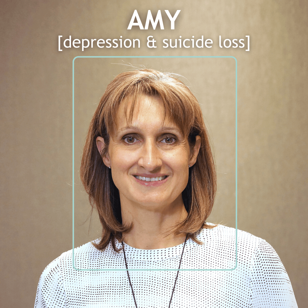 Amy [depression & suicide loss] Opens in new window