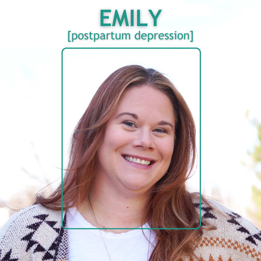 Emily [postpartum depression] Opens in new window