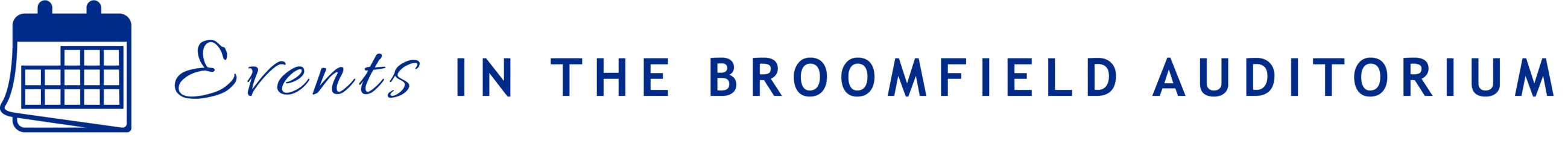 Events in the Broomfield Auditorium